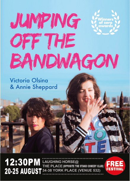 Front of the 2019 Jumping off the Bandwagon Fringe flyer, featuring Victoria Olsina and Annie Sheppard